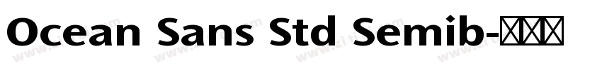 Ocean Sans Std Semib字体转换